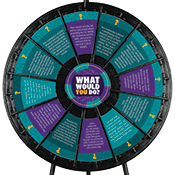 "WHAT WOULD YOU DO?" Large Wheel- Reaching Out Graphics Only