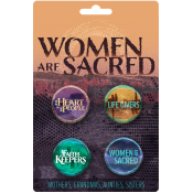 Women Are Sacred Button Pack